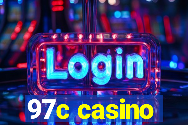 97c casino